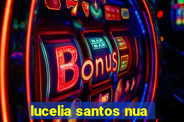 lucelia santos nua
